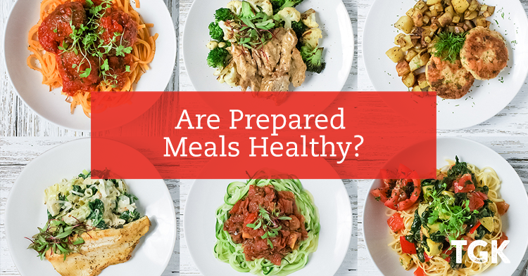Are Prepared Meals Healthy?