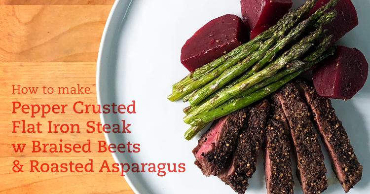 Flat Iron Steak with Braised beets and Roasted Asparagus