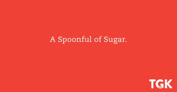 A Spoonful of Sugar