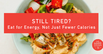 On GLP‑1 and Still Tired? Eat for Energy, Not Just Fewer Calories