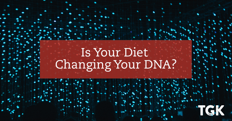 Is Your Diet Changing Your DNA?