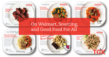 Our Founder on Walmart, Sourcing, and Good Food For All